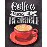 Cuadro Coffee makes life bearable 40x30 cm 2