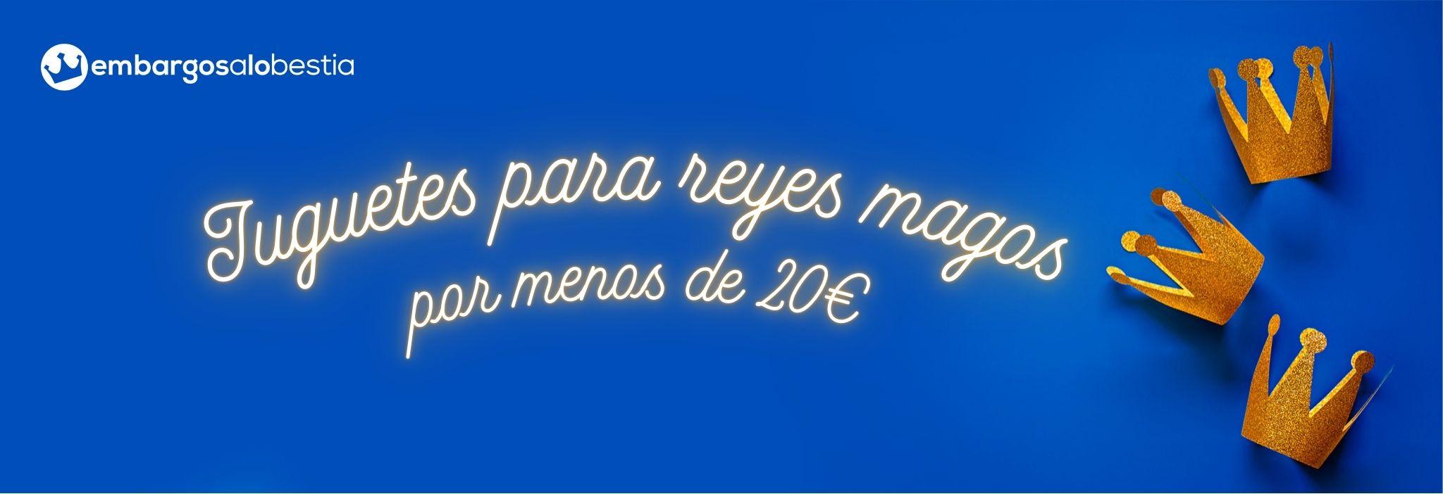 Juguetes por menos de 20€ para Reyes Magos